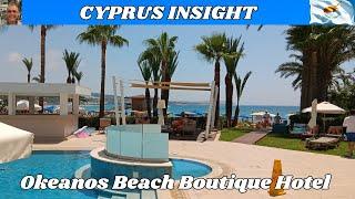 Okeanos Beach Boutique Hotel, Ayia Napa Cyprus - 2024 Tour Around.