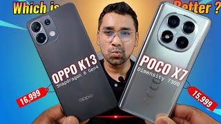 OPPO K13 Vs POCO X7 Speed Test & Full Comparison | Best Mobile Under 20k ?