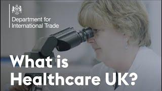 What is Healthcare UK?