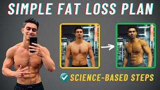 The Most Simple Fat Loss Plan | 3 Science-Based Steps