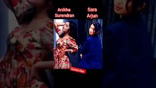 Anikha Surendran v-s Sara Arjun -- Who's More Beautiful  #shorts #actress #viral 