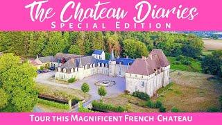 TOUR THIS MAGNIFICENT FRENCH CHATEAU!