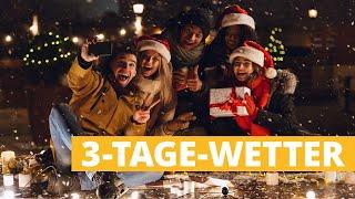 3-Tage-Wetter: So wird das Wetter an den Weihnachtstagen