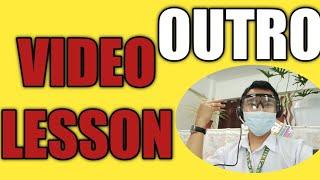 OUTRO:VIDEO LESSON #RIZALDYlightfulLessons #TeacherRiz