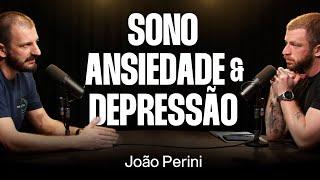 MSc. João Perini: Como melhorar o Sono e as Emoções [Ep. 012]