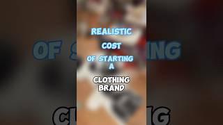 The realistic cost of starting a clothing brand