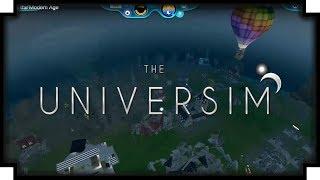 The Universim: Into the Modern Age