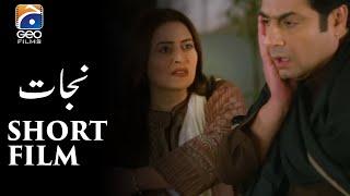 Short Film |  Nijat | Hina Javed - Kamran Jilani - Beenish Chauhan | Geo Films