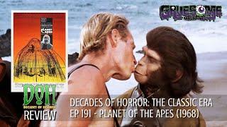 Review PLANET OF THE APES (1968) - Episode 191 - Decades of Horror  The Classic Era