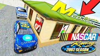 NASCAR BUT THERE’S A DRIVE THRU // NASCAR Racing 2003 Season