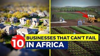 The 10 Businesses That Will Create Africa's Next Billionaires...