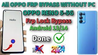 Oppo Reno 5-5G Frp Bypass Android 13/14 Without Pc 2024/ All oppo Frp unlock Done  No Pc