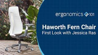 Haworth Fern Chair | First Look with Jessica Ras | Ergonomics 101 - ergonomics101.com.au