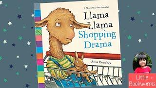 Llama Llama Shopping Drama - Shopping Storybook Read Aloud for Preschoolers