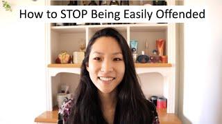 How to Stop Getting Offended NOT Take Things Personally - Simple Truths & Wisdom for a Thicker Skin!