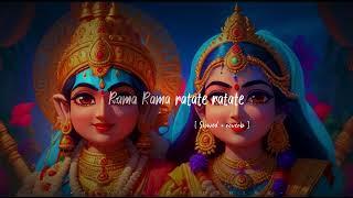 Rama Rama Ratate Ratate - Spiritual Bhakti Lofi Version (Female) | Divine Serenity in Melodic music