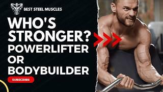 POWERLIFTER VS BODYBUILDER: THE REAL DIFFERENCE YOU NEED TO KNOW!