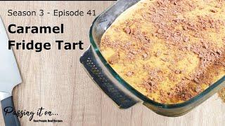 Caramel Fridge Tart Recipe