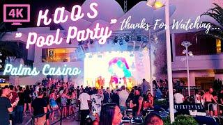 *POOL PARTY* @ KAOS Nightclub | Palms Hotel & Casino | Las Vegas | 4k