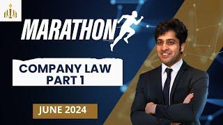 COMPANY LAW  Marathon | PART 1  | CS Executive June 24 | English | CS Zubair Jahangir 