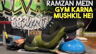 Ramzan Mein Gym Karna Mushkil Hei