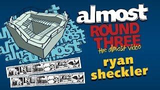 Almost Round 3 | Ryan Sheckler