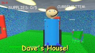 Dave's House! demo (Baldi's basic fan game)