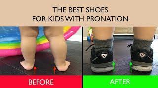 The Best Shoes for Kids with Pronation - Let's Improve Your Child's Posture