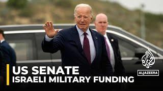 Biden urges US Senate to ‘swiftly pass’ bill with $14.1bn in Israeli military funding