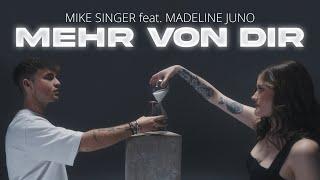 MIKE SINGER FEAT. MADELINE JUNO - Mehr von Dir [Official Video]