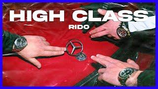 Rido - High Class (Official Music Video)