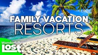 7 Best Family Kid Friendly Beach Resorts (2023) | Family Vacation Ideas