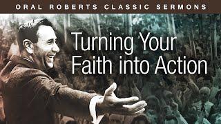 Turning Your Faith into Action