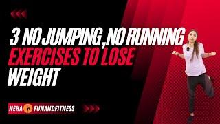 Lose weight fast. No jumping, no running.