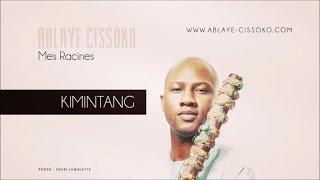 Ablaye Cissoko - Kimintang - Mes Racines - 2013