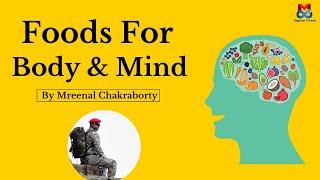 How Foods Help Us To Develop Our Body & Mind | Mreenal Chakraborty Motivation