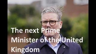 Keir Starmer will become the Prime Minister of the United Kingdom in the first week of July