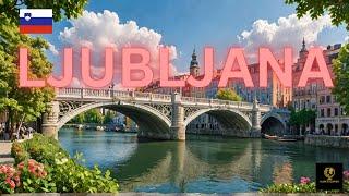 Why You Must Visit LJUBLJANA SLOVENIA - Travel Guide