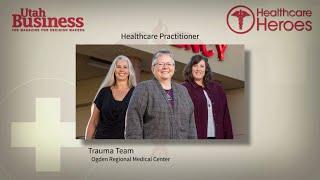 Trauma Team, Ogden Regional Medical Center: Utah Healthcare Heroes