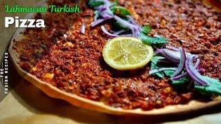 How To Make Lahmacun Turkish Pizza | Easy Homemade Lahmacun Turkish Pizza