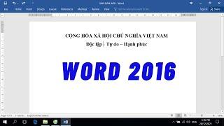 Hướng dẫn sử dụng Word 2016 - Dành cho người mới