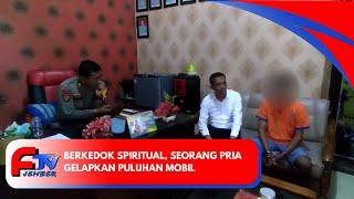 BERKEDOK SPIRITUAL, SEORANG PRIA GELAPKAN PULUHAN MOBIL