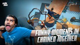 Shreeman Legend Funny Moments In #chainedtogether [Part-8]