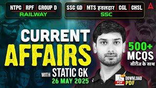 Current Affairs Today | 26 May Current Affairs 2025 | Daily Current Affairs By Ashutosh Sir