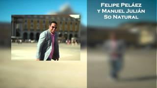 Tan Natural - Felipe Peláez (English Version)