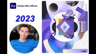 Học đồ họa Adobe After Effects 2023 bản mới nhất cho dân quay dựng và biên tập video chuyên nghiệp