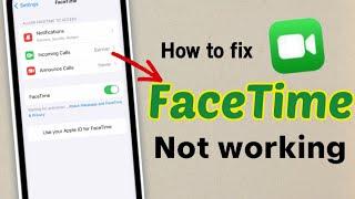 How to fix FaceTime not working on iPhone| how to activate facetime if it's not working