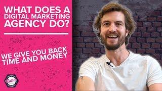 What Does A Digital Marketing Agency Do?