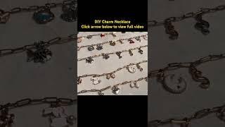 DIY Charm Necklace click arrow to view full video