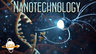 Nanotechnology: The Future of Everything